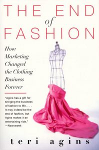 The end of fashion - A book by Teri Agins